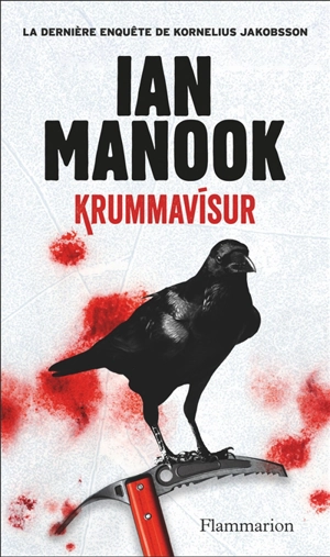 Krummavisur : la dernière enquête de Kornelius Jakobsson - Ian Manook