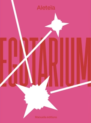 Aleteïa : Egotarium