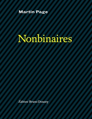 Nonbinaires - Martin Page