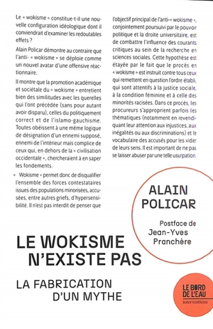 Le wokisme n'existe pas : la fabrication d'un mythe - Alain Policar