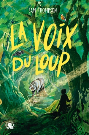 La voix du loup - Sam Thompson