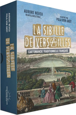 La sibylle de Versailles : cartomancie traditionnelle française - Aurore Neveu