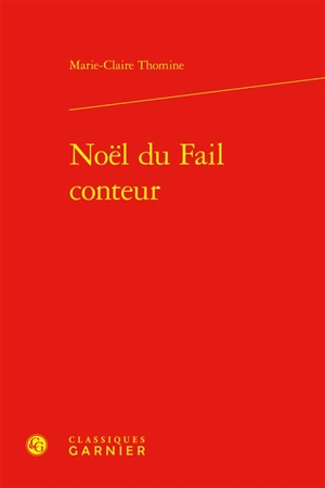 Noël du Fail conteur - Marie-Claire Thomine