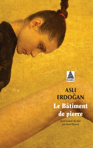 Le bâtiment de pierre - Asli Erdogan