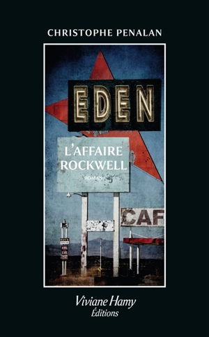 Eden : l'affaire Rockwell - Christophe Penalan