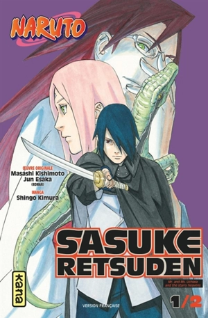 Naruto : Sasuke Retsuden. Vol. 1 - Shingo Kimura