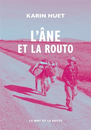 L'âne et la Routo - Karin Huet