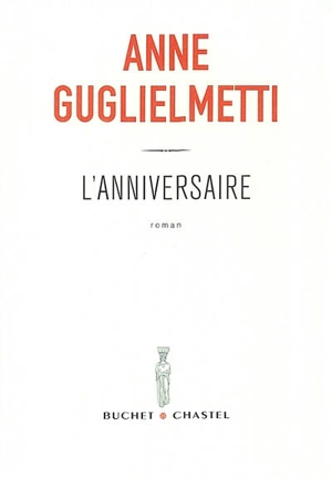 L'anniversaire - Anne Guglielmetti