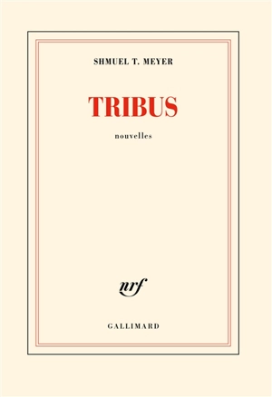 Tribus - Shmuel T. Meyer