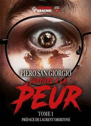 Survivre à la peur. Vol. 1 - Piero San Giorgio