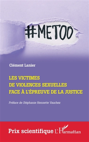Les victimes de violences sexuelles face à l'épreuve de la justice - Clément Lanier