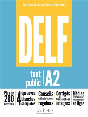 DELF : tout public A2 : conforme au nouveau format d'épreuves