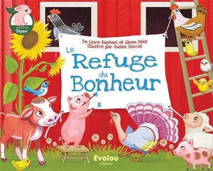 Le refuge du bonheur : on ne mange pas ses amis - Liora Raphael