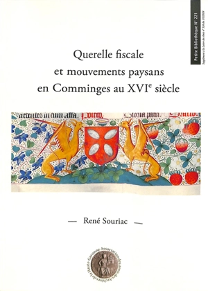 Querelle fiscale et mouvements paysans en Comminges au XVIe siècle - René Souriac