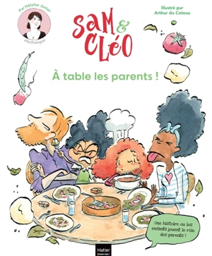 Sam et Cléo. A table les parents ! - Héloïse Junier