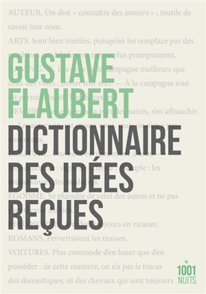 Dictionnaire des idées reçues - Gustave Flaubert