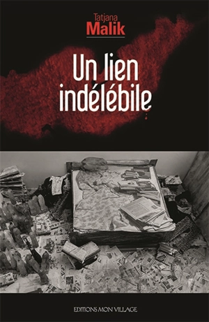 Un lien indélébile - Tatjana Malik