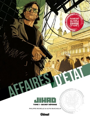 Affaires d'Etat, jihad : pack tomes 1 & 2 - Philippe Richelle