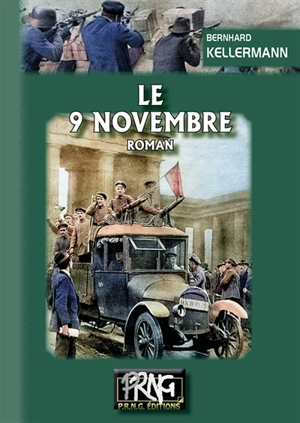 Le 9 novembre - Bernhard Kellermann