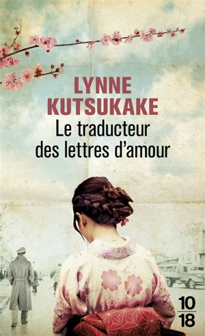 Le traducteur des lettres d'amour - Lynne Kutsukake