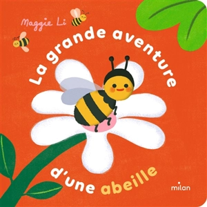 La grande aventure d'une abeille - Maggie Li