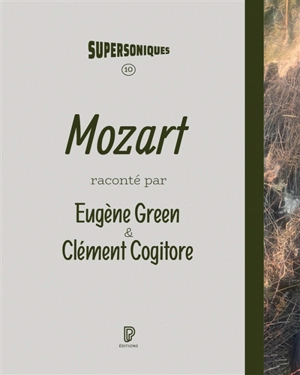 Mozart - Eugène Green
