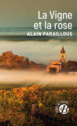 La vigne et la rose - Alain Paraillous