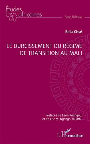 Le durcissement du régime de transition au Mali - Balla Cissé