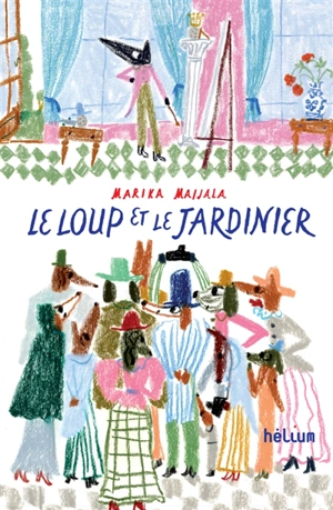 Le loup et le jardinier - Marika Maijala