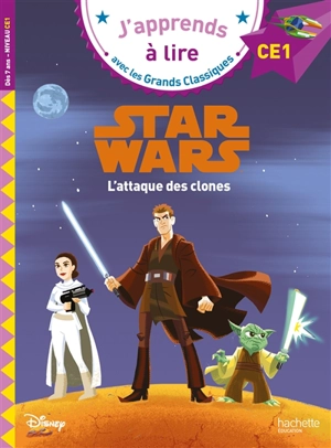 Star Wars : l'attaque des clones : CE1 - Walt Disney company