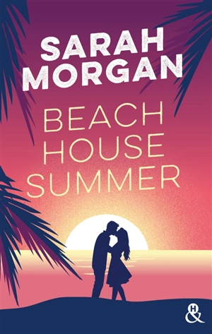 Beach house summer - Sarah Morgan