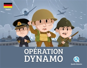 Opération Dynamo (version allemande) - Julie Gouazé