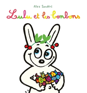 Lulu et les bonbons - Alex Sanders