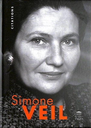 Simone Veil : citations - Simone Veil