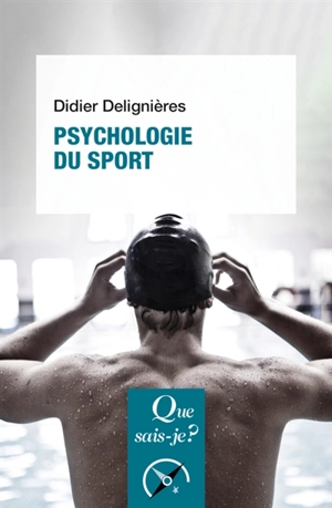 Psychologie du sport - Didier Delignières