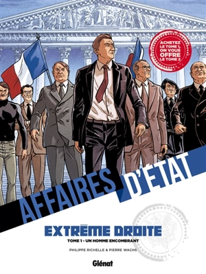 Affaires d'Etat, extrême droite : pack tomes 1 & 2 - Philippe Richelle