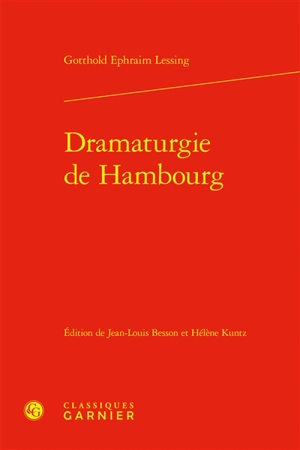 Dramaturgie de Hambourg - Gotthold Ephraim Lessing