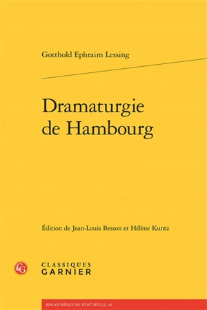 Dramaturgie de Hambourg - Gotthold Ephraim Lessing