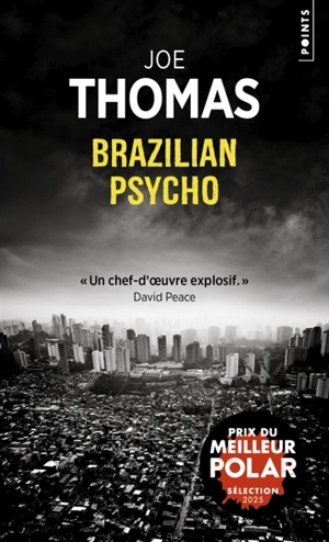 Brazilian psycho - Joe Thomas