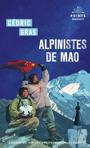 Alpinistes de Mao - Cédric Gras