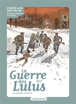 La guerre des Lulus. Vol. 5. La perspective Luigi. Vol. 2. 1917 : la grande évasion - Eva Grynszpan