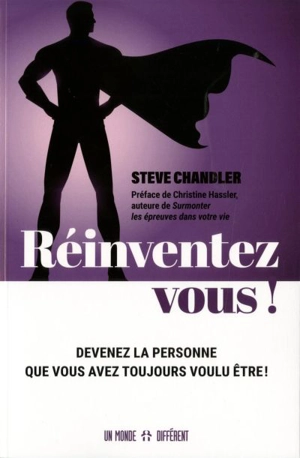 Réinventez-vous - Steve Chandler