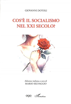 Cos'è il socialismo nel XXI secolo? - Giovanni Dotoli