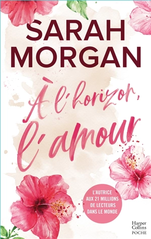 A l'horizon, l'amour - Sarah Morgan