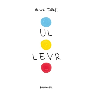 Ul levr - Hervé Tullet