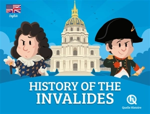 History of the Invalides - Marine Breuil-Salles