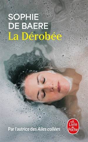 La dérobée - Sophie de Baere