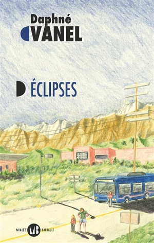 Eclipses - Daphné Vanel