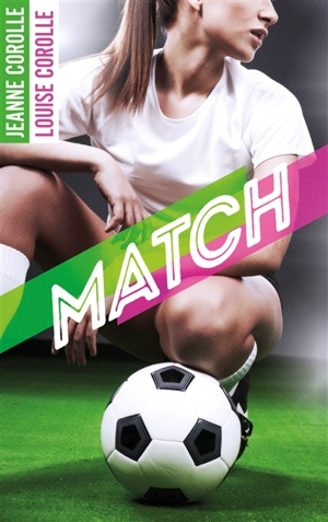 Match - Louise Corolle