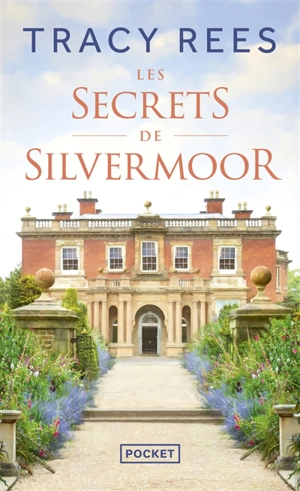 Les secrets de Silvermoor - Tracy Rees